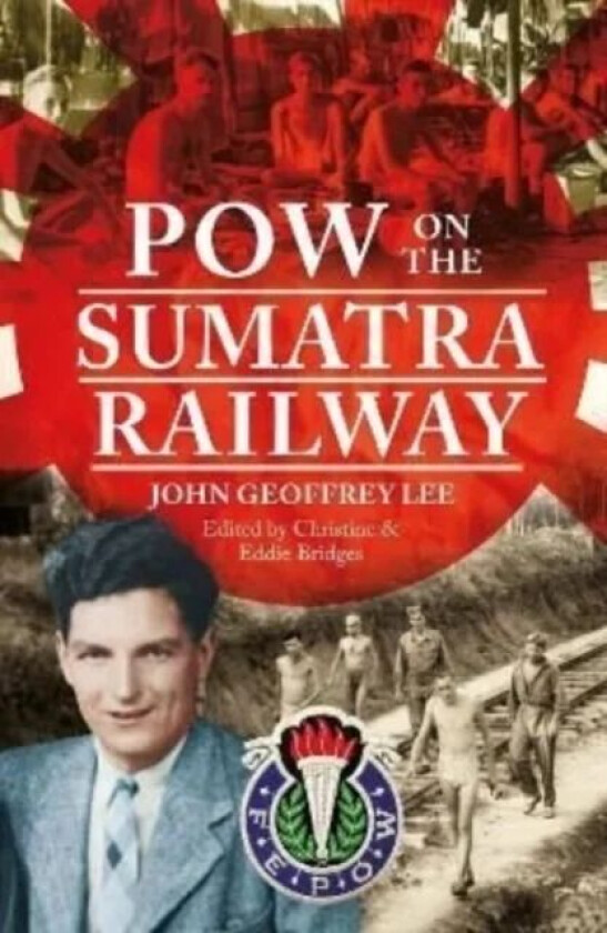 POW on the Sumatra Railway av Christine Bridges
