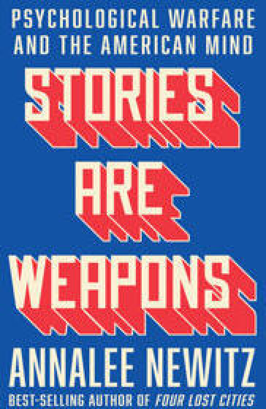 Stories Are Weapons