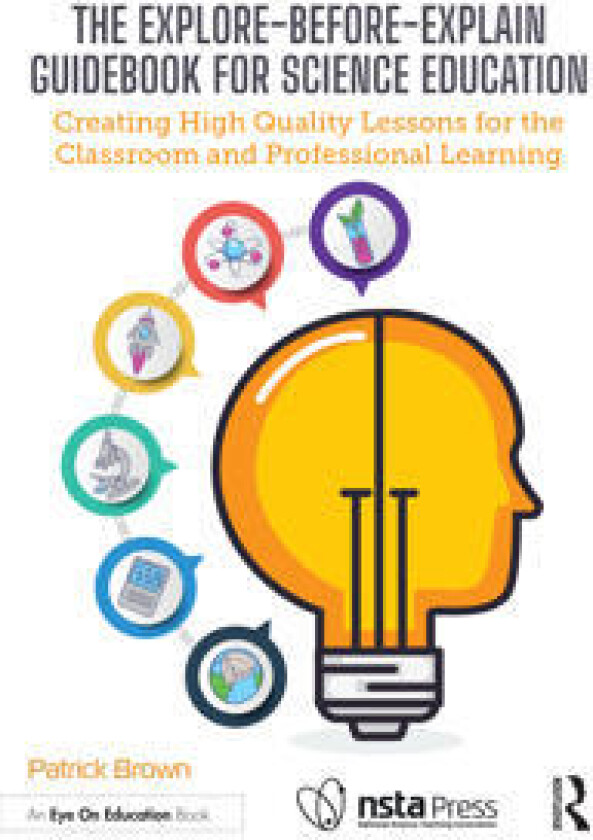 The Explore-before-Explain Guidebook for Science Education