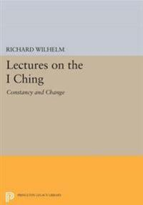 Lectures on the I Ching