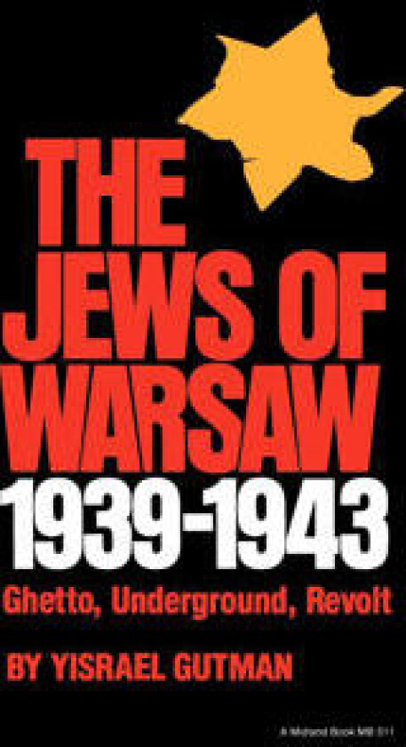 The Jews of Warsaw, 1939-1943