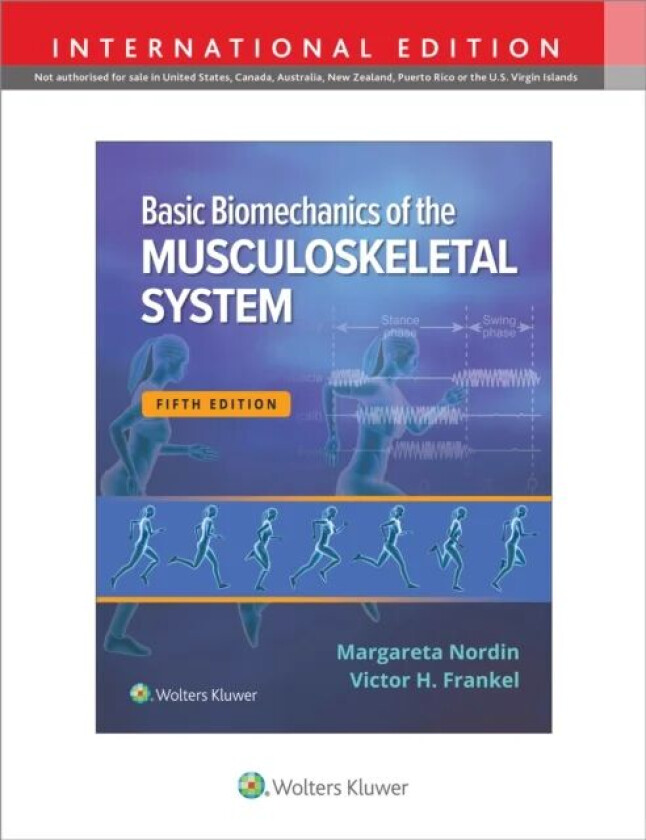 Basic Biomechanics of the Musculoskeletal System av Margareta Nordin