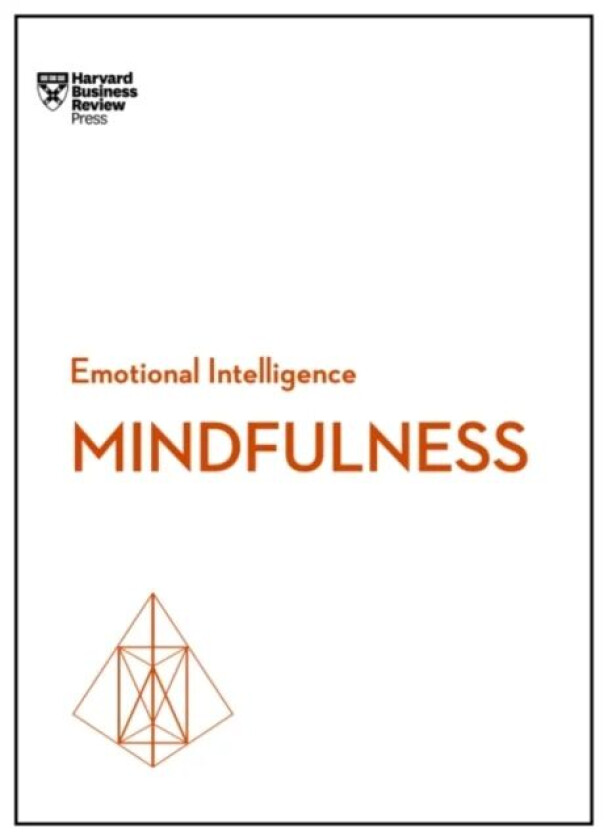 Mindfulness (HBR Emotional Intelligence Series) av Harvard Business Review