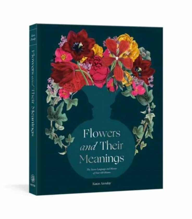 Flowers and Their Meanings av Karen Azoulay