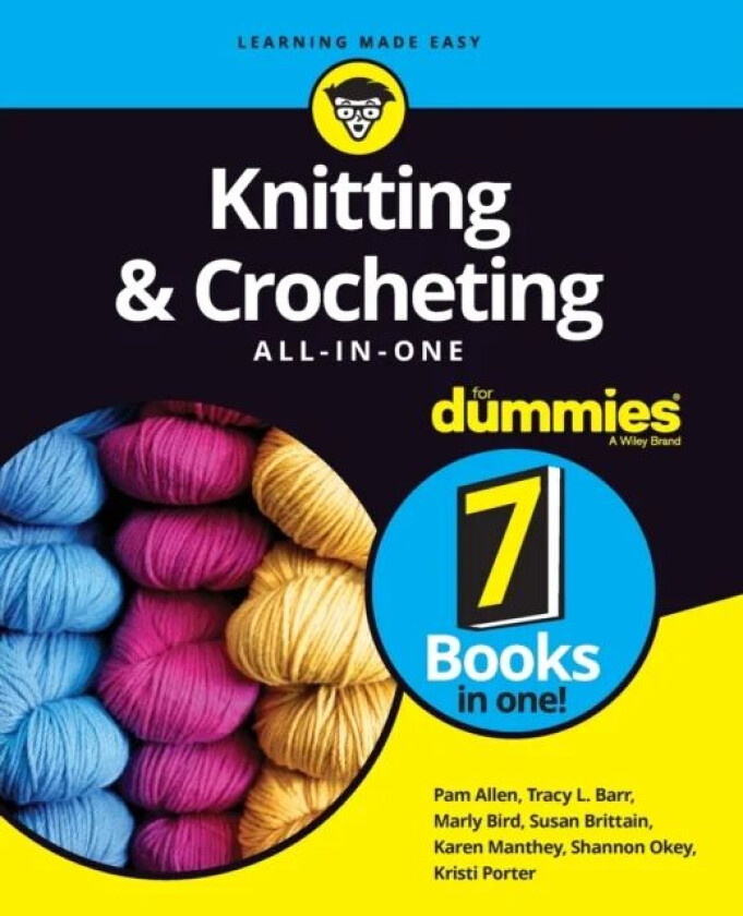 Knitting & Crocheting All-in-One For Dummies av Pam Allen, Tracy L. Barr, Marly Bird, Susan Brittain, Karen Manthey, Shannon Okey, Kristi Porter
