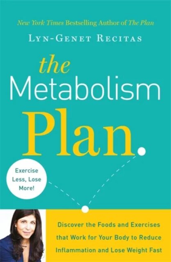 The Metabolism Plan av Lyn-Genet Recitas