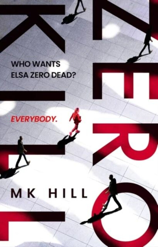 Zero Kill av M.K. Hill