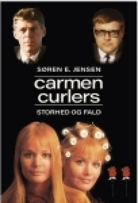 Carmen Curlers Storhed og fald | Søren E. Jensen | Språk: Dansk