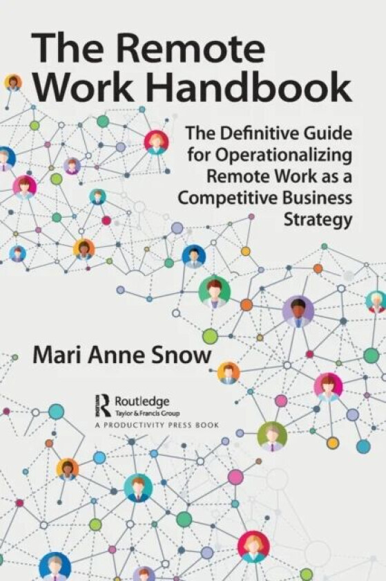 The Remote Work Handbook av Mari Anne Snow