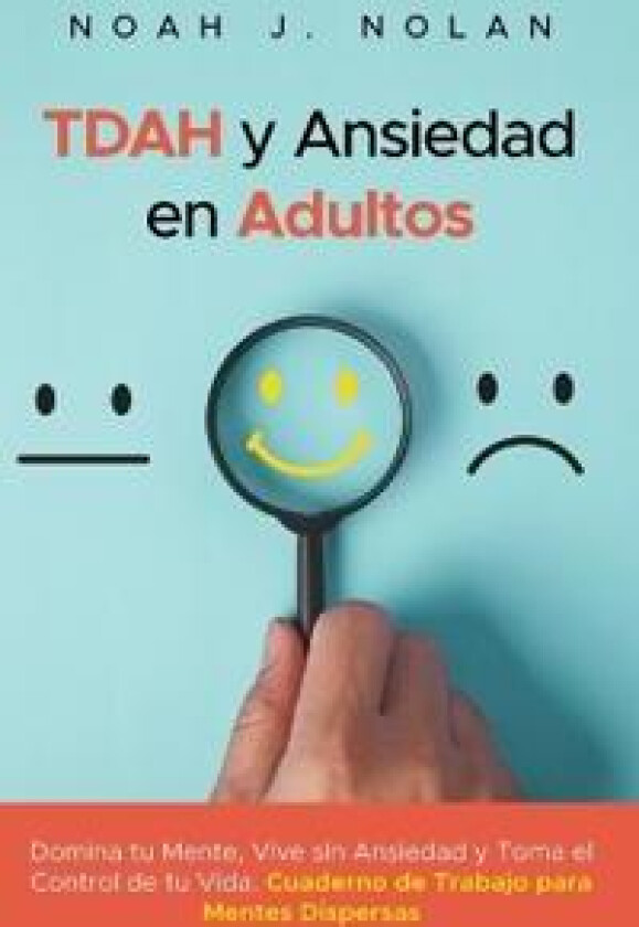 TDAH y Ansiedad en Adultos