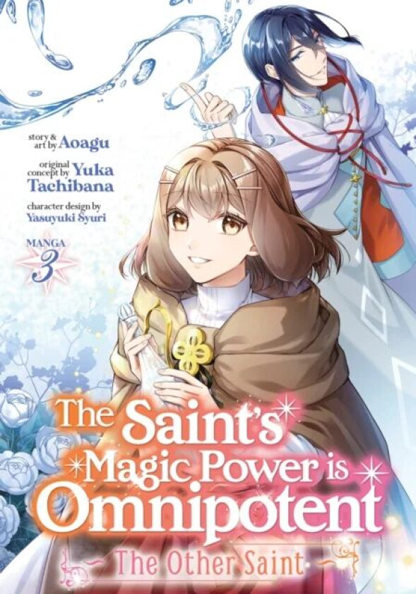 The Saint's Magic Power is Omnipotent: The Other Saint (Manga) Vol. 3 av Yuka Tachibana