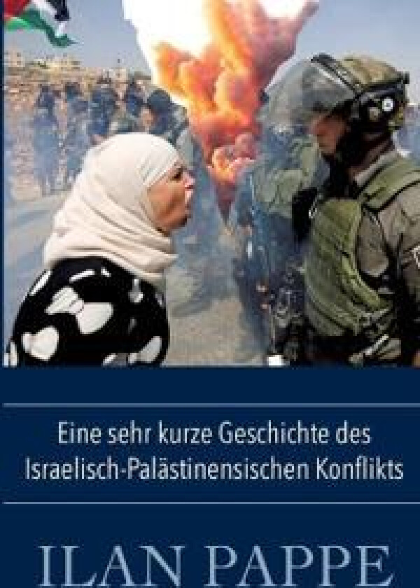 Eine sehr kurze Geschichte des Israelisch-Palästinensischen Konflikts