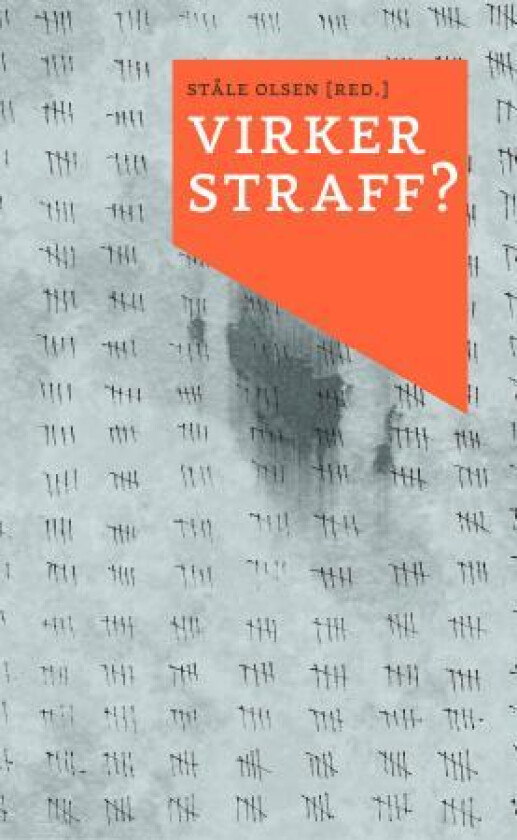 Virker straff? av Ståle Olsen