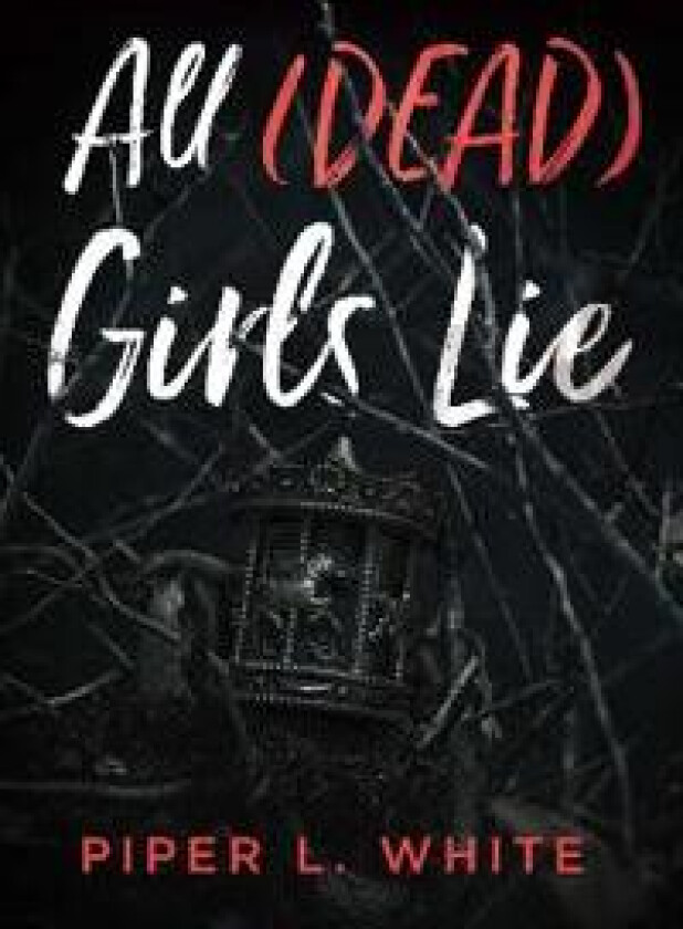 All (Dead) Girls Lie