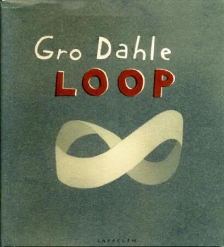 Loop av Gro Dahle