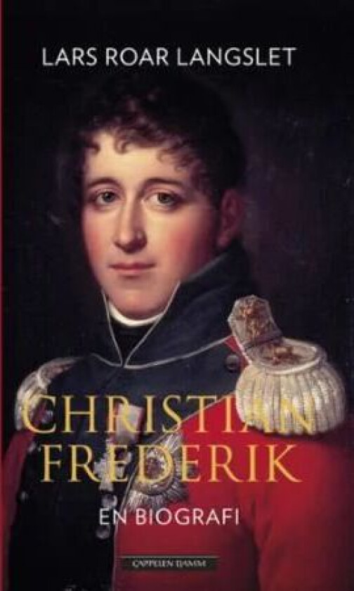 Christian Frederik av Lars Roar Langslet