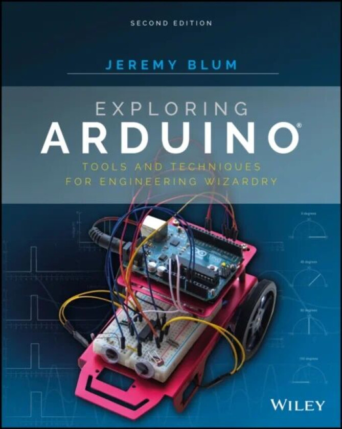 Exploring Arduino av Jeremy Blum