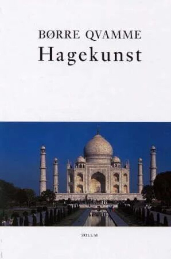 Hagekunst av Børre Qvamme