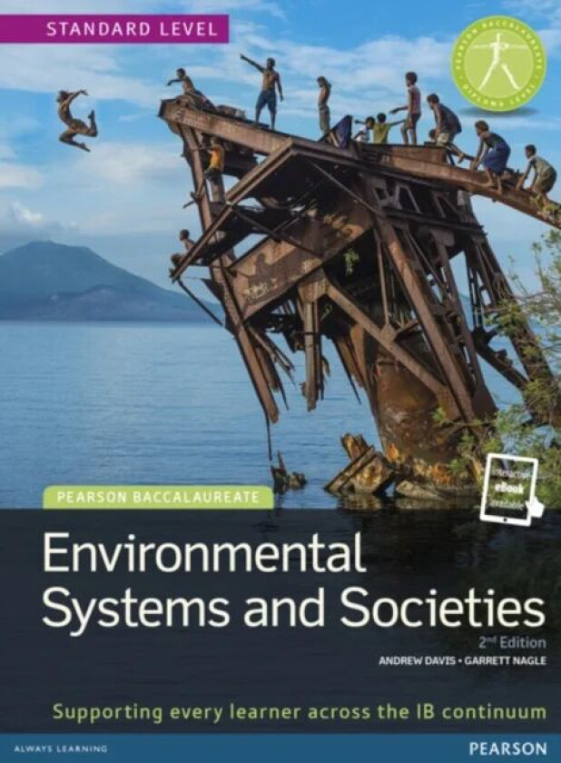Pearson Baccalaureate: Environmental Systems and Societies bundle 2nd edition av Andrew Davis, Garrett Nagle