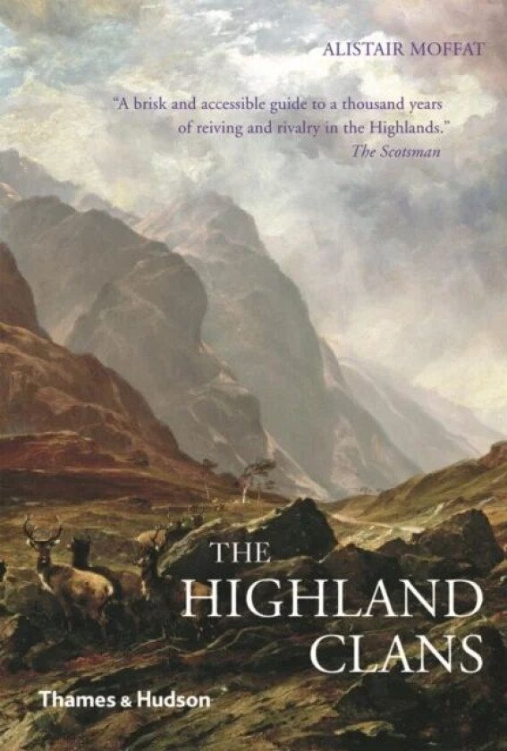 The Highland Clans av Alistair Moffat