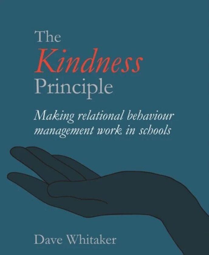 The Kindness Principle av Dave Whitaker