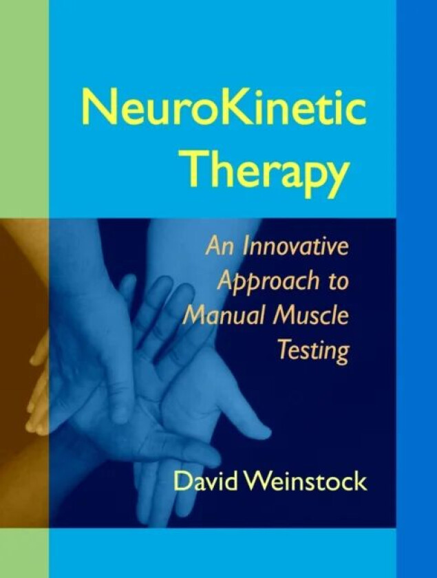NeuroKinetic Therapy av David Weinstock