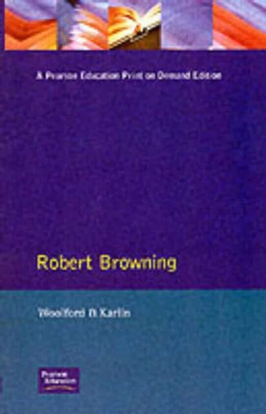 Robert Browning av John Woolford, Daniel Karlin
