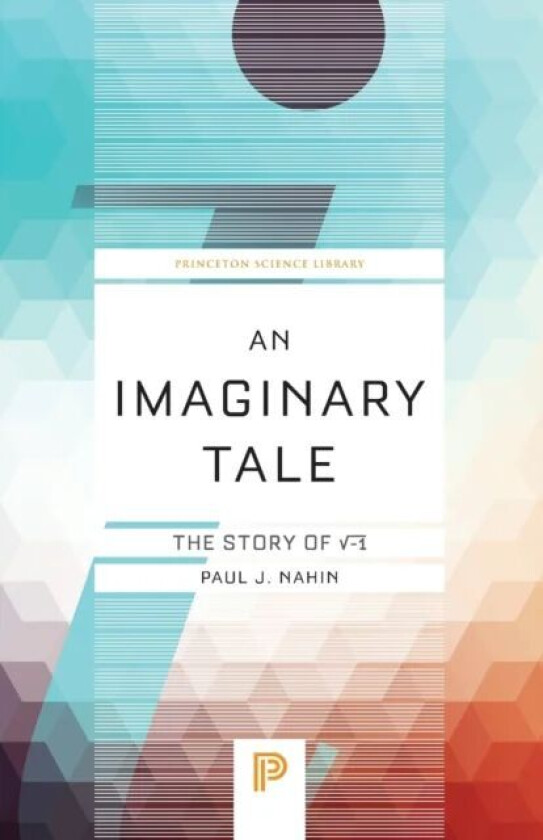 An Imaginary Tale av Paul J. Nahin