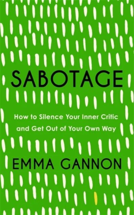 Sabotage av Emma Gannon