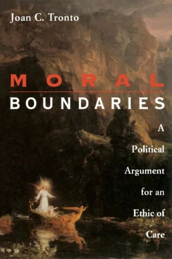 Moral Boundaries av Joan Tronto