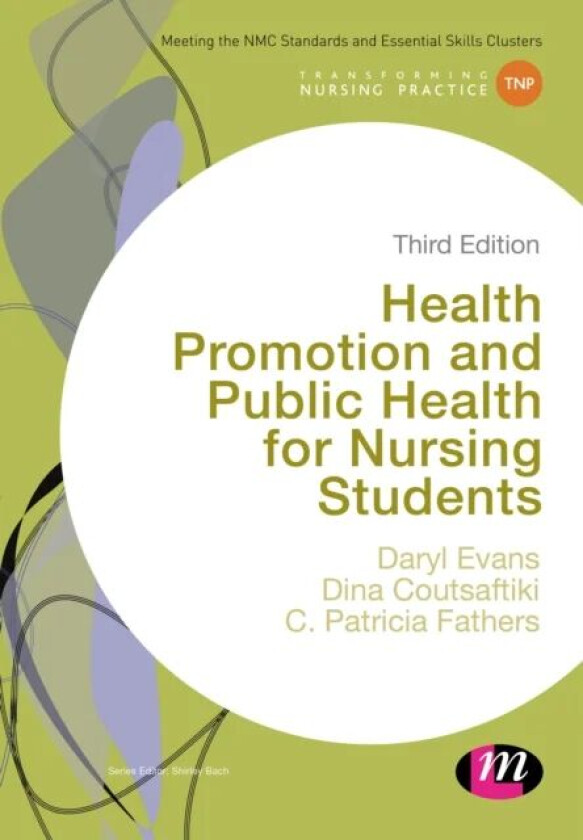 Health Promotion and Public Health for Nursing Students av Daryl Evans, Dina Coutsaftiki, C. Patricia Fathers