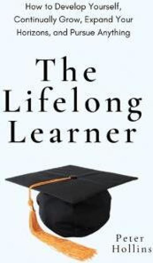 The Lifelong Learner