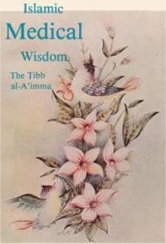 Islamic Medical Wisdom