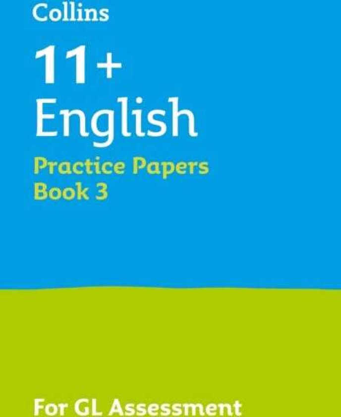 11+ English Practice Papers Book 3 For the 2026 Gl Assessment Tests