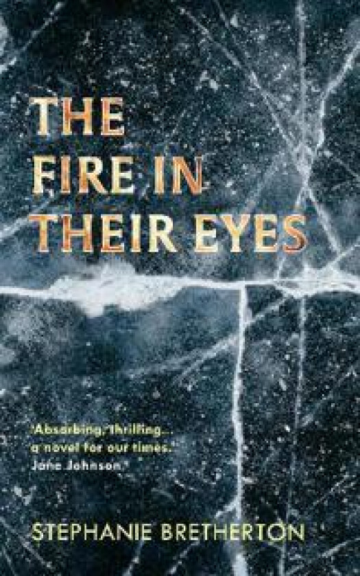 The Fire In Their Eyes