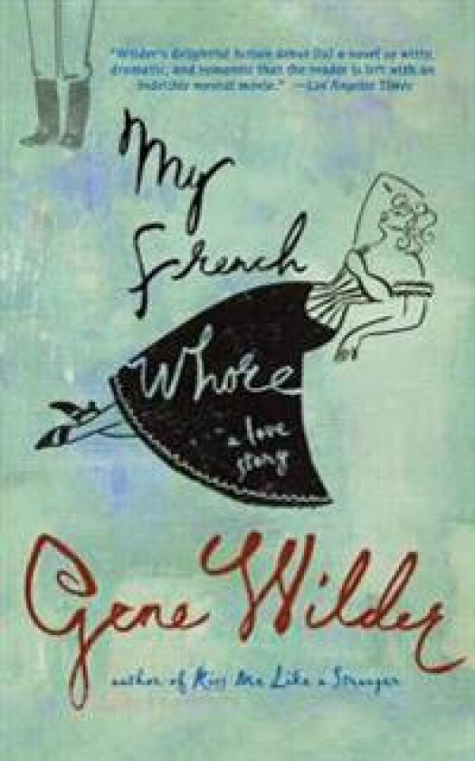 My French Whore: A Love Story