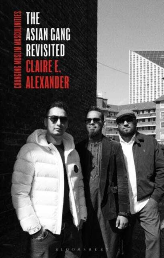The Asian Gang Revisited Changing Muslim Masculinities