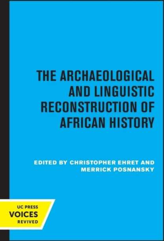 The Archaeological and Linguistic Reconstruction of African History