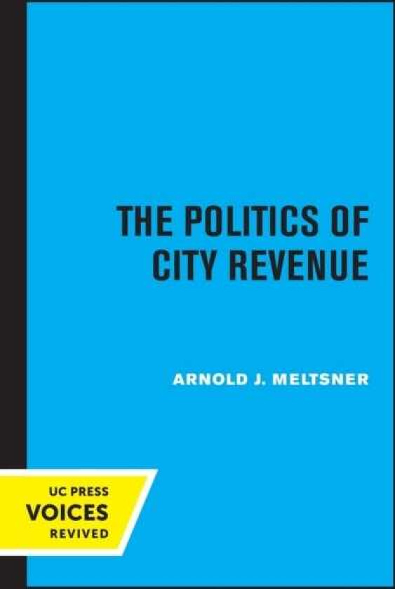 The Politics of City Revenue