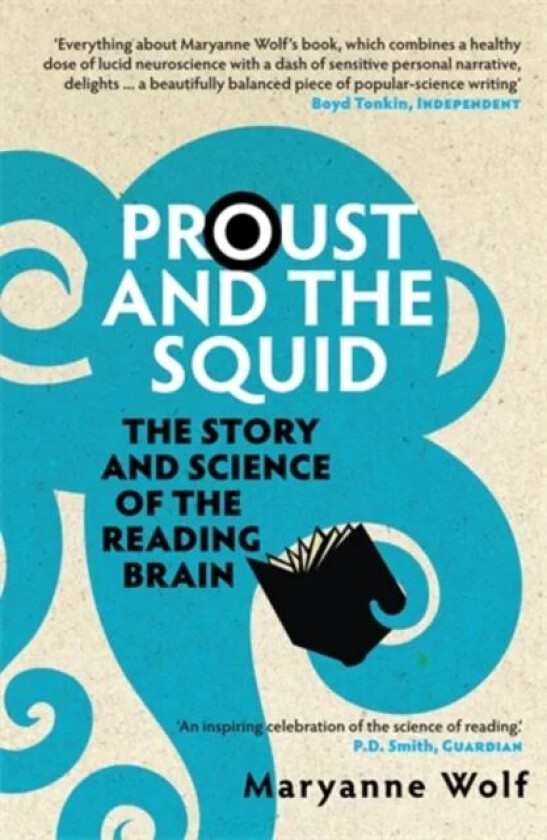 Proust and the Squid av Maryanne Wolf