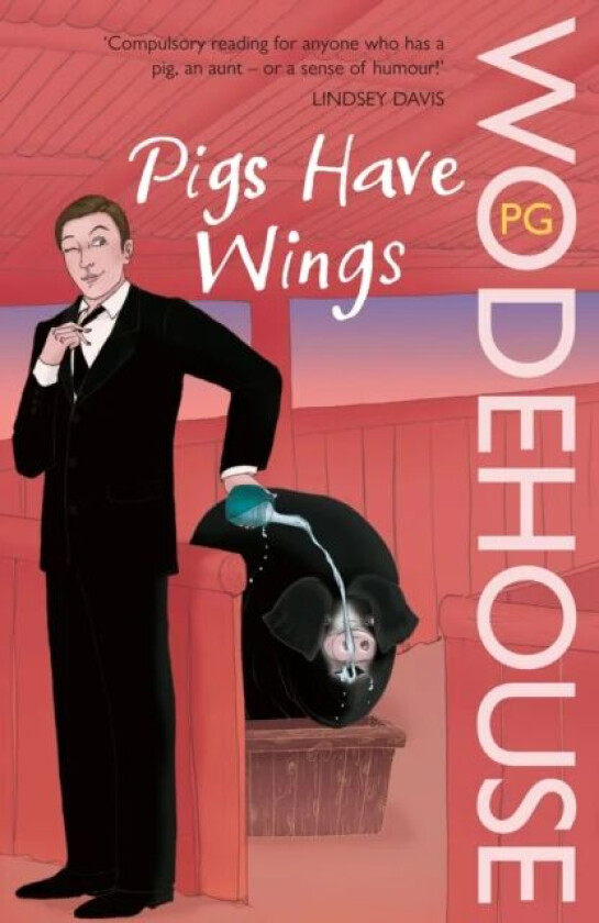 Pigs Have Wings av P.G. Wodehouse