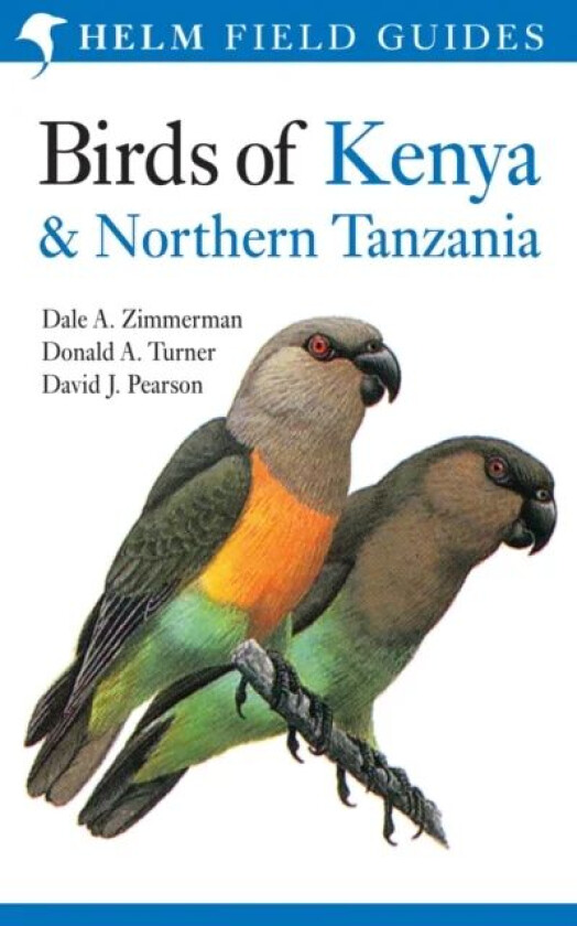 Birds of Kenya and Northern Tanzania av Dale A. Zimmerman, David J. Pearson, Donald A. Turner