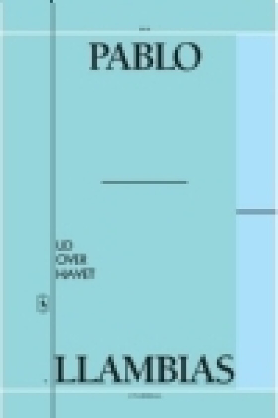 Ud over havet | Pablo Llambías | Språk: Dansk