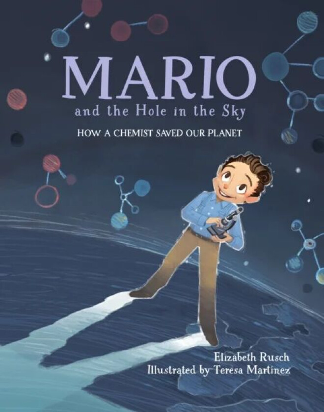 Mario and the Hole in the Sky av Elizabeth Rusch, Teresa Martinez
