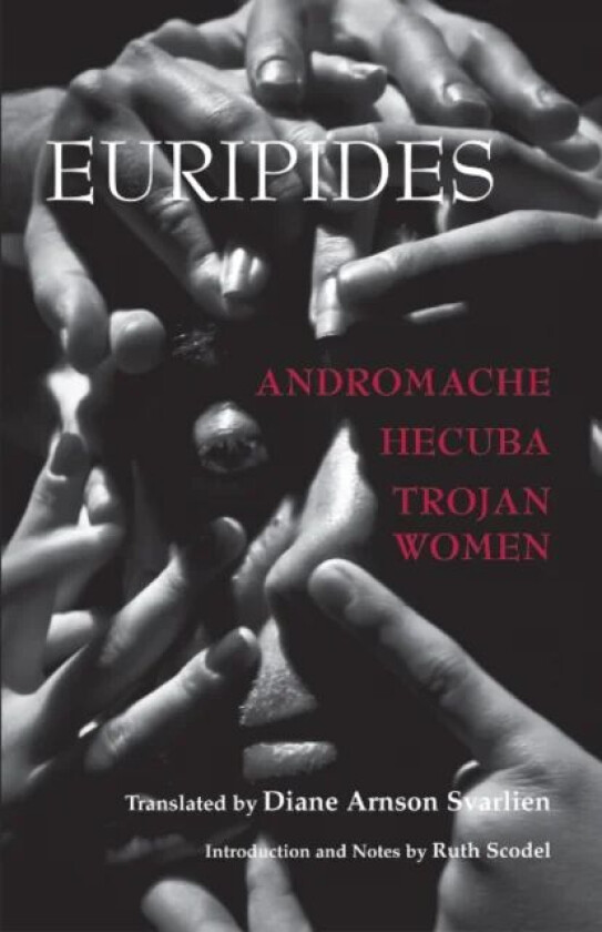Andromache, Hecuba, Trojan Women av Euripides