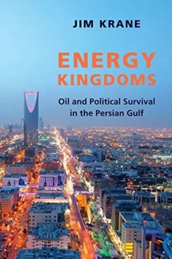 Energy Kingdoms av Jim Krane