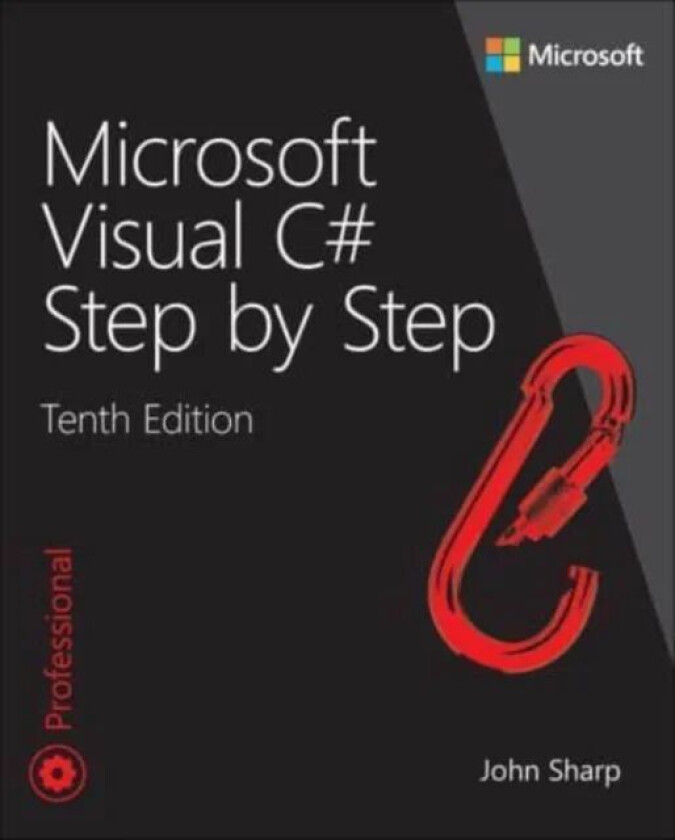 Microsoft Visual C# Step by Step av John Sharp