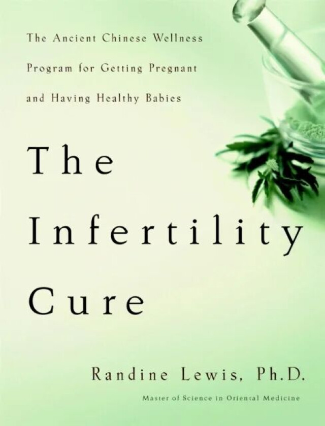 The Infertility Cure av Randine Lewis