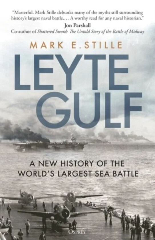 Leyte Gulf av Mark Stille