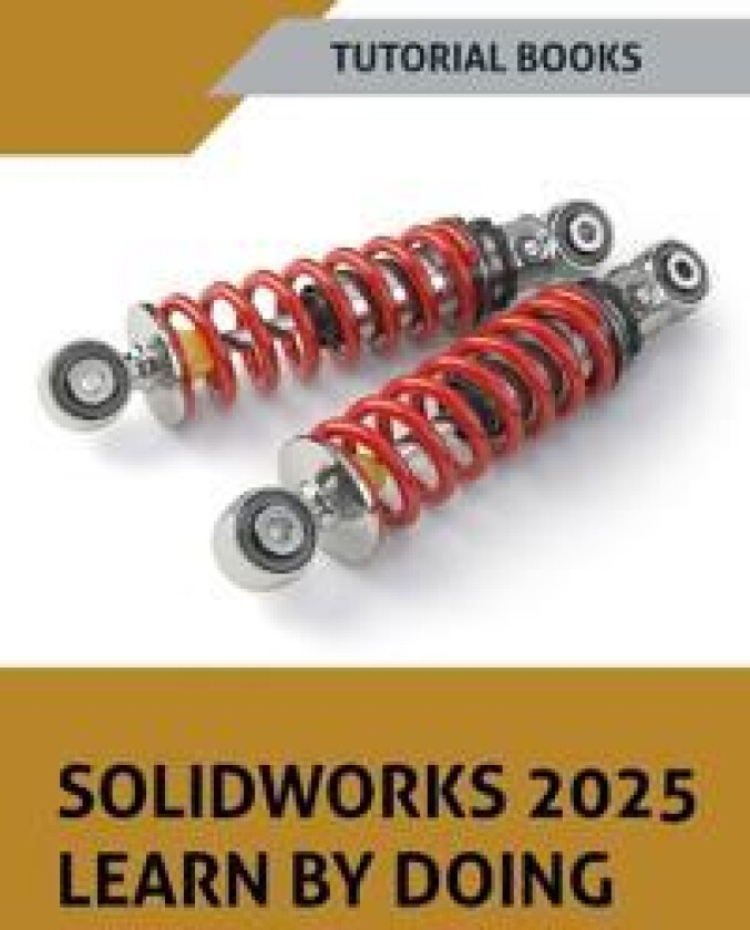 SOLIDWORKS 2025 Learn By Doing